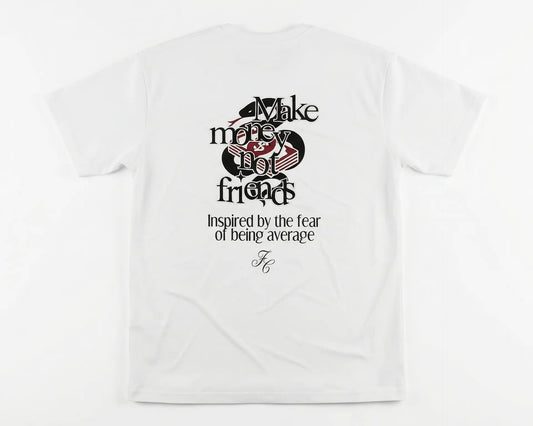 Camiseta Make Money Not Friends